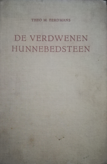De verdwenen hunnebedsteen (Hardcover)