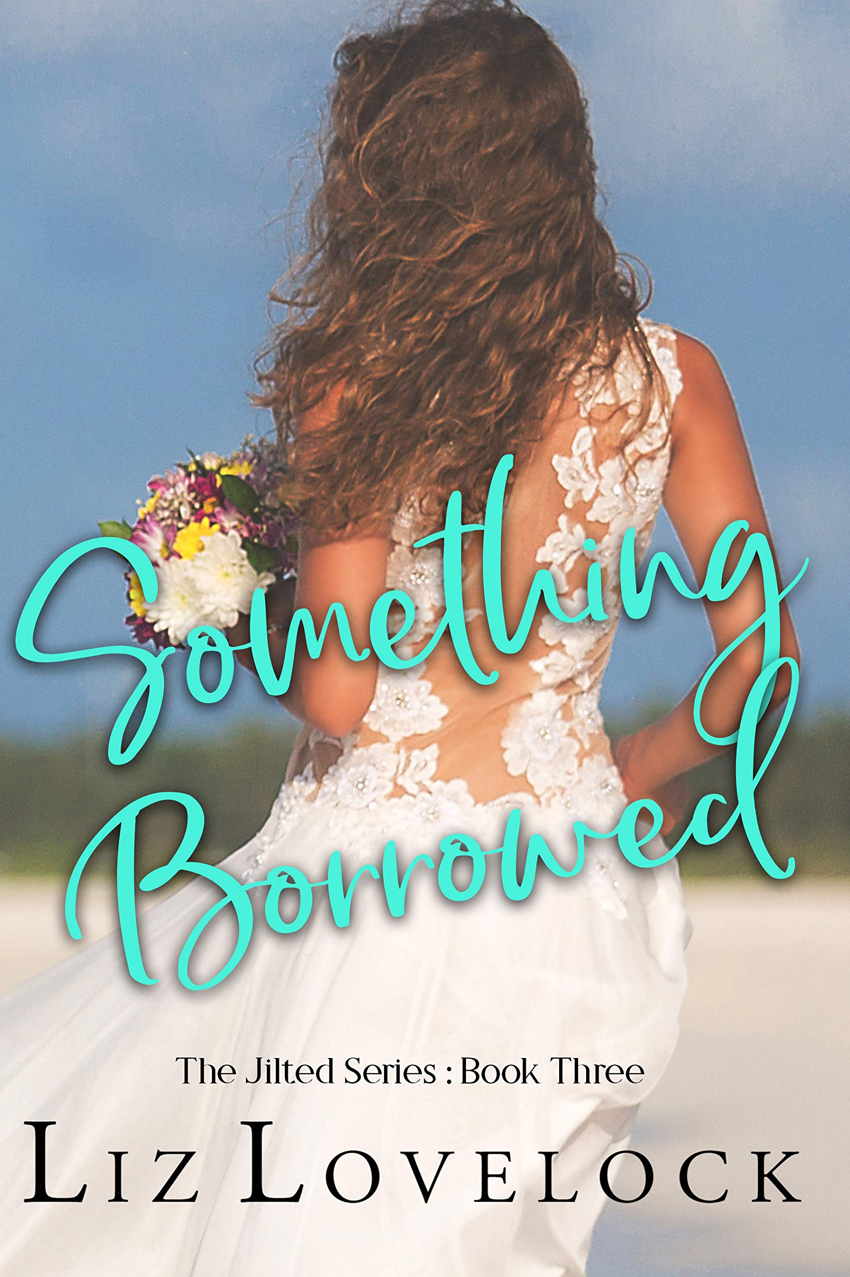 Something Borrowed (Jilted #3)