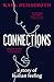 Connections: A Story of Hum...