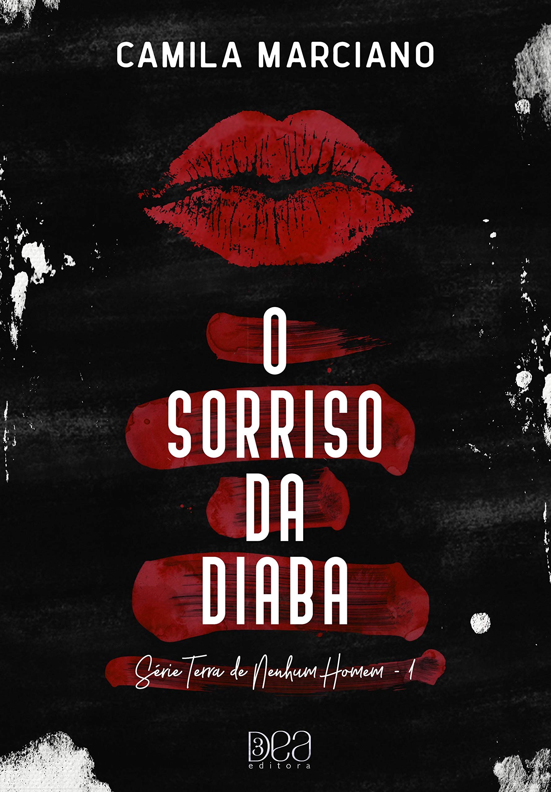 O Sorriso da Diaba (Terra de Nenhum Homem #1)