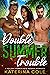 Double Summer Trouble (Holi...