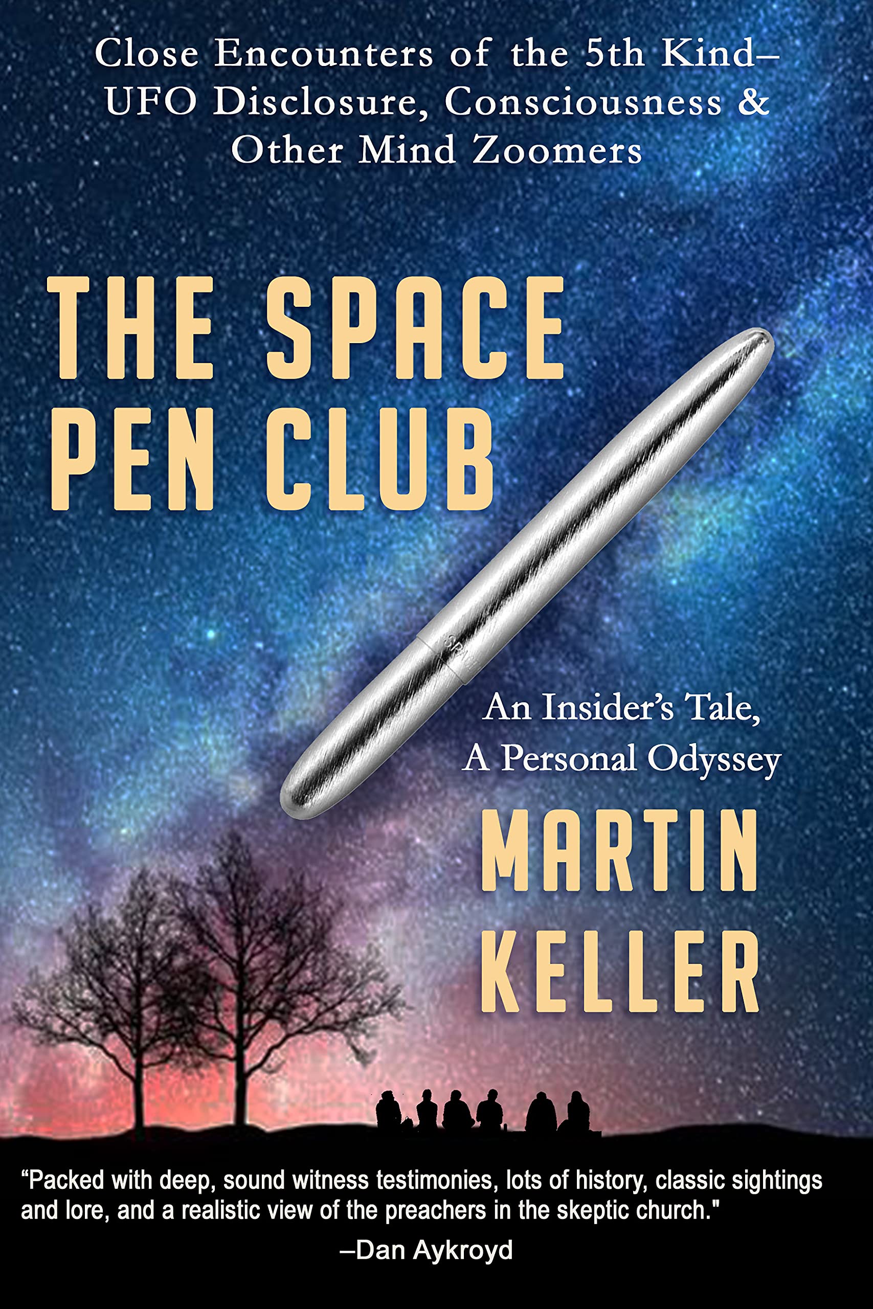 The Space Pen Club: Close Encounters of the 5th Kind -- UFO Disclosure, Consciousness & Other Mind Zoomers (Kindle Edition)