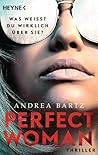 Perfect Woman by Andrea Bartz