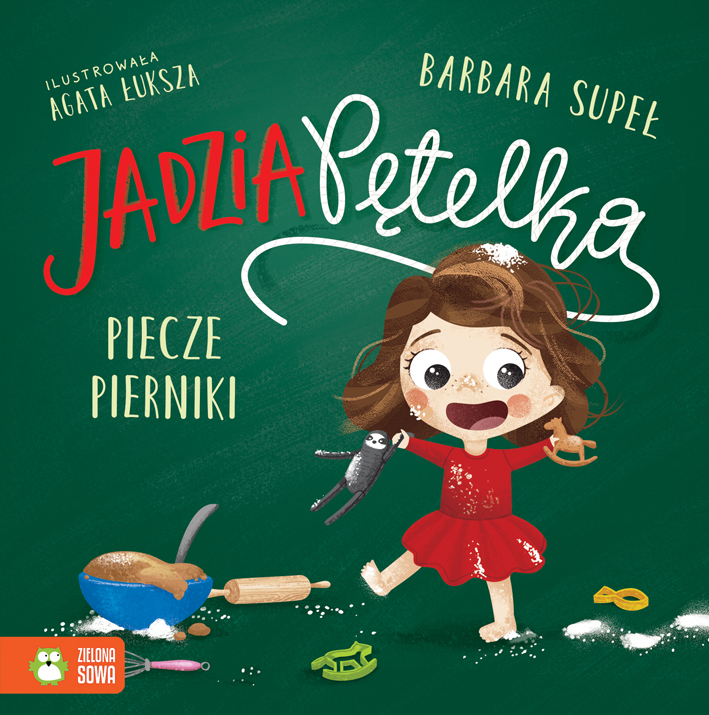 Jadzia Pętelka piecze pierniki (Hardcover)