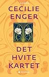 Det hvite kartet by Cecilie Enger Det hvite kartet by Cecilie Enger