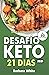 Desafío KETO 21 días: Dieta...