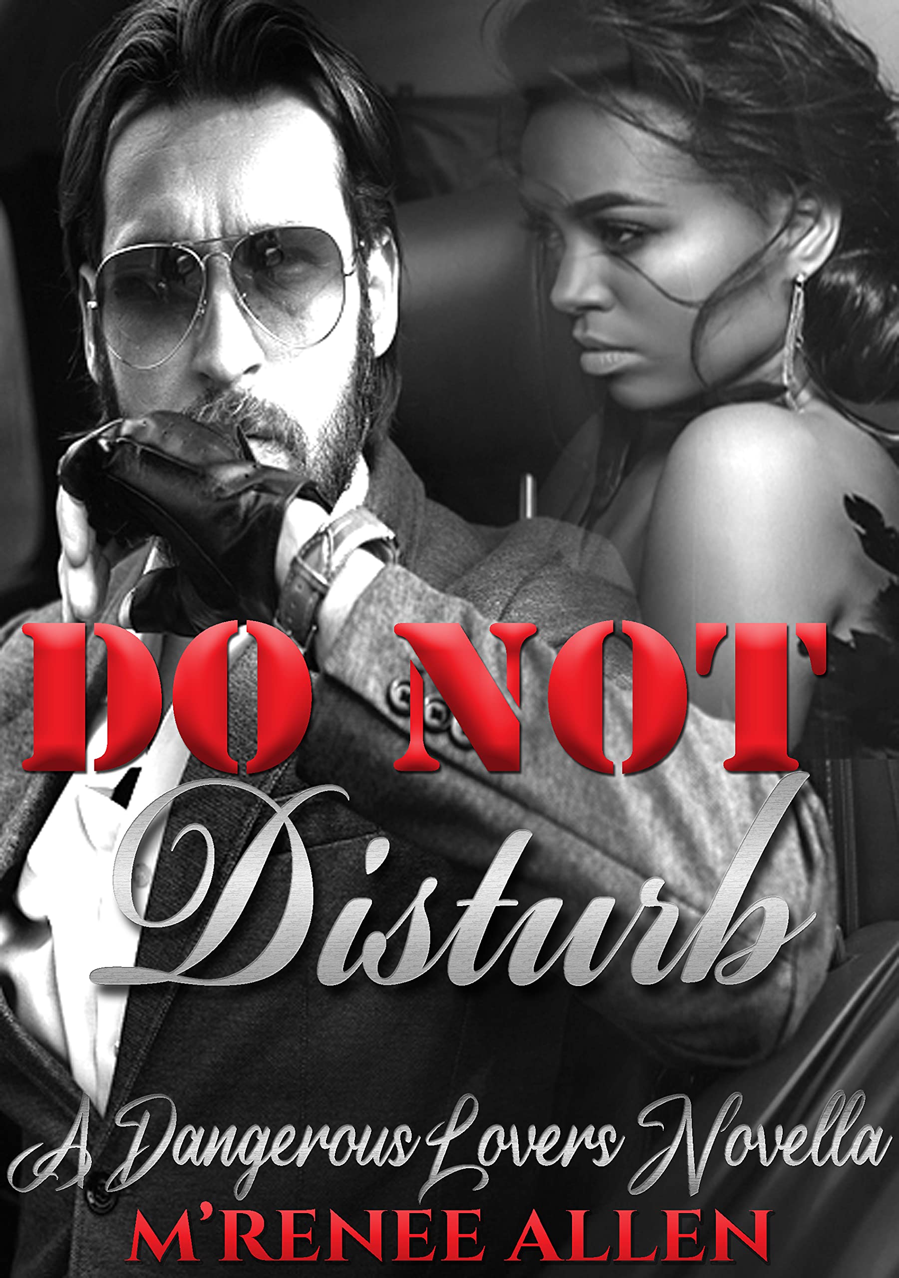 Do Not Disturb (Dangerous Lovers #2)