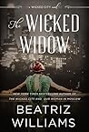 The Wicked Widow by Beatriz Williams