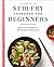 Stir-Fry Cookbook for Begin...