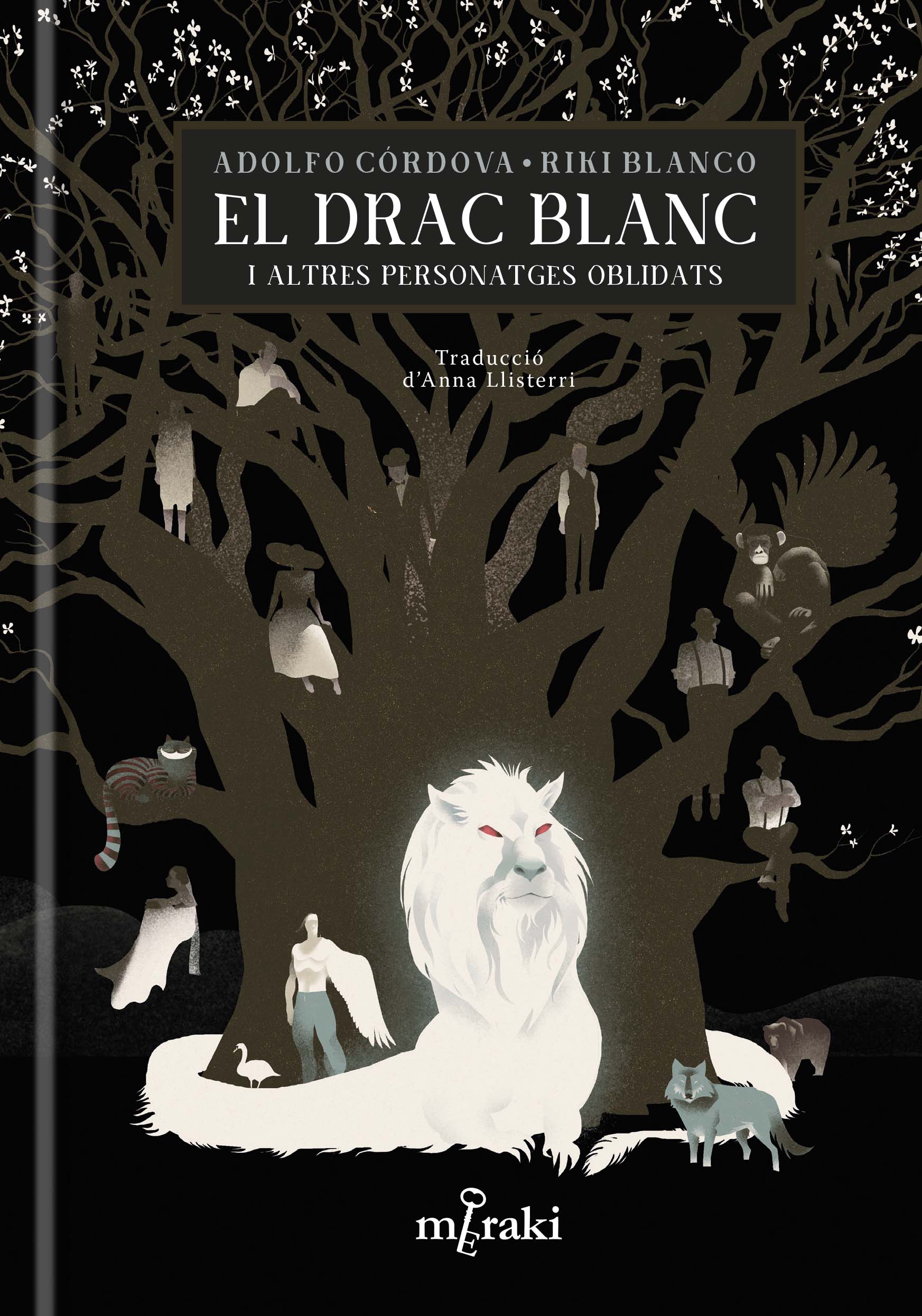El drac blanc i altres personatges oblidats