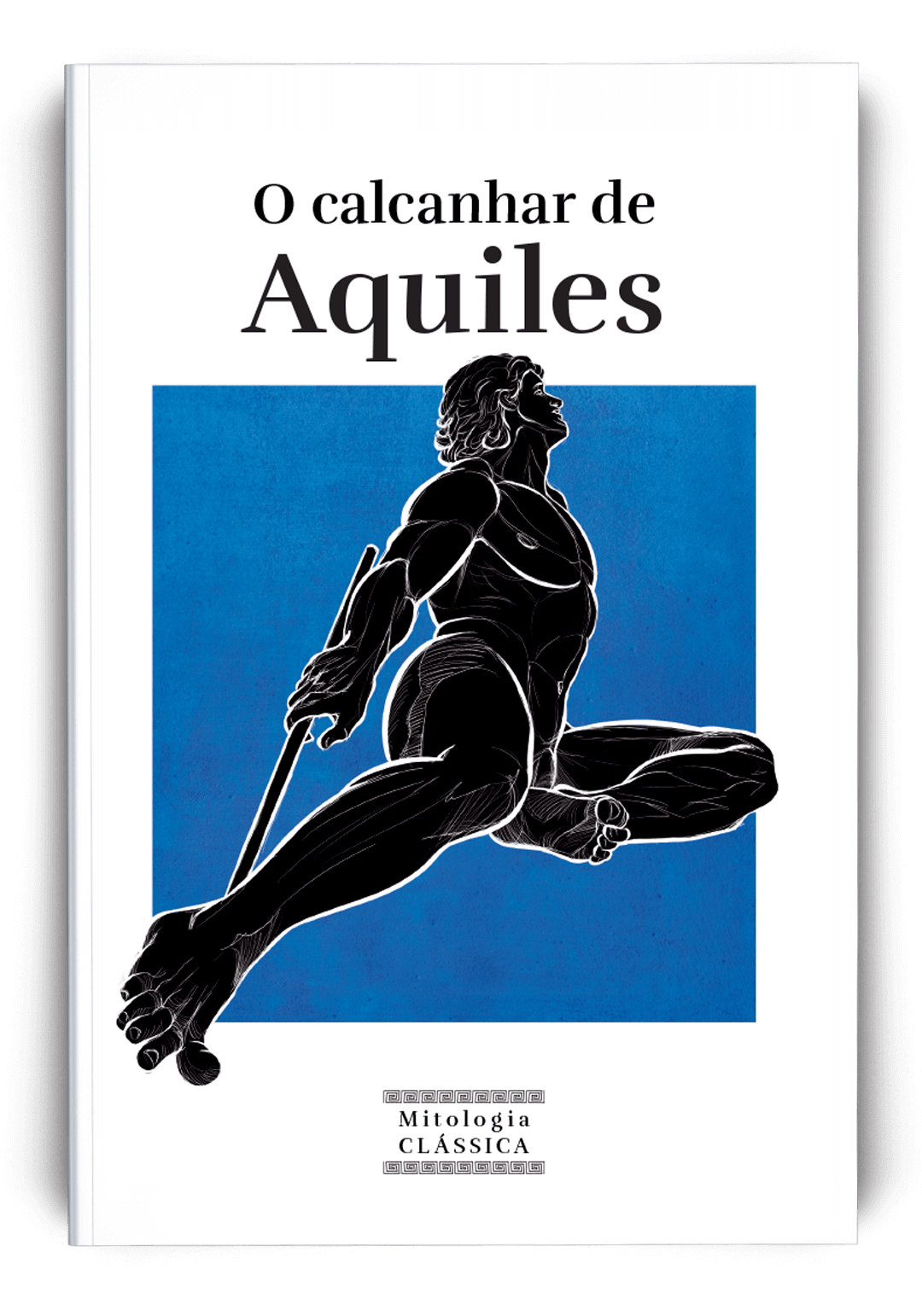 O calcanhar de Aquiles (Hardcover)