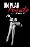 Un plan perfecto