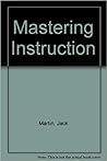Mastering Instruction