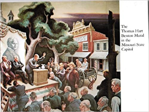 The Thomas Hart Benton Murals in the Missouri State Capitol : a social history of the State of Missouri (Unknown Binding)