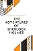 The Adventures of Sherlock Holmes by Arthur Conan Doyle