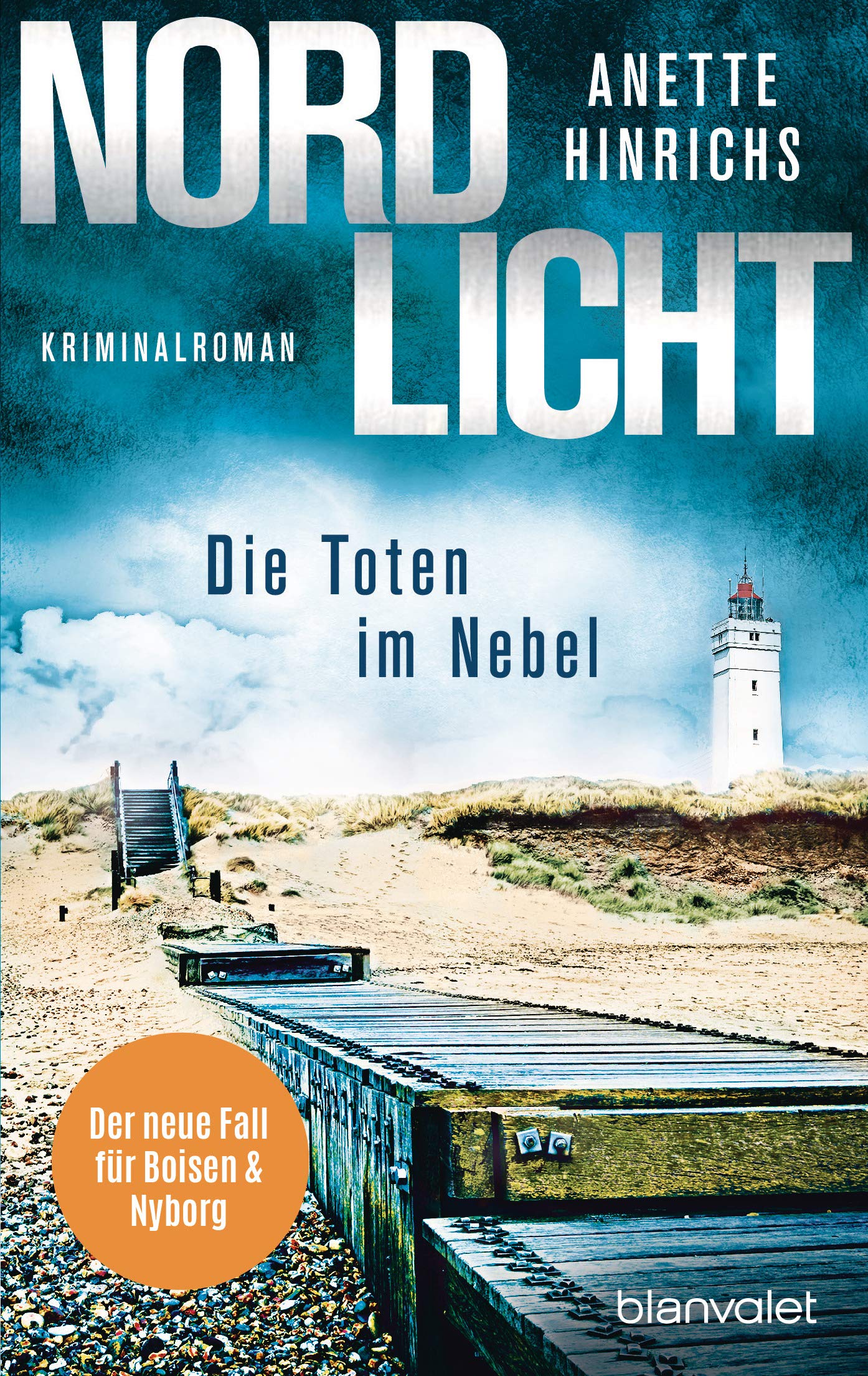 Nordlicht - Die Toten im Nebel  (Boisen & Nyborg, #4)
