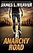 Anarchy Road (Jake Caldwell...