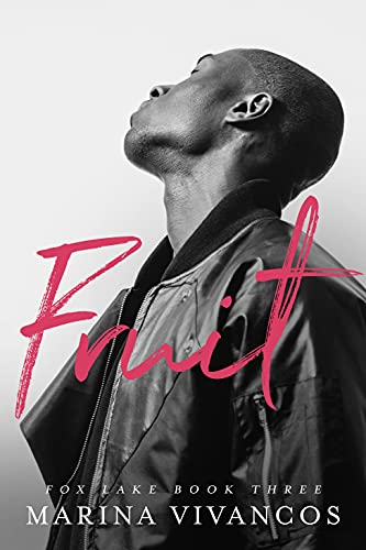 Fruit  (Fox Lake, #3)