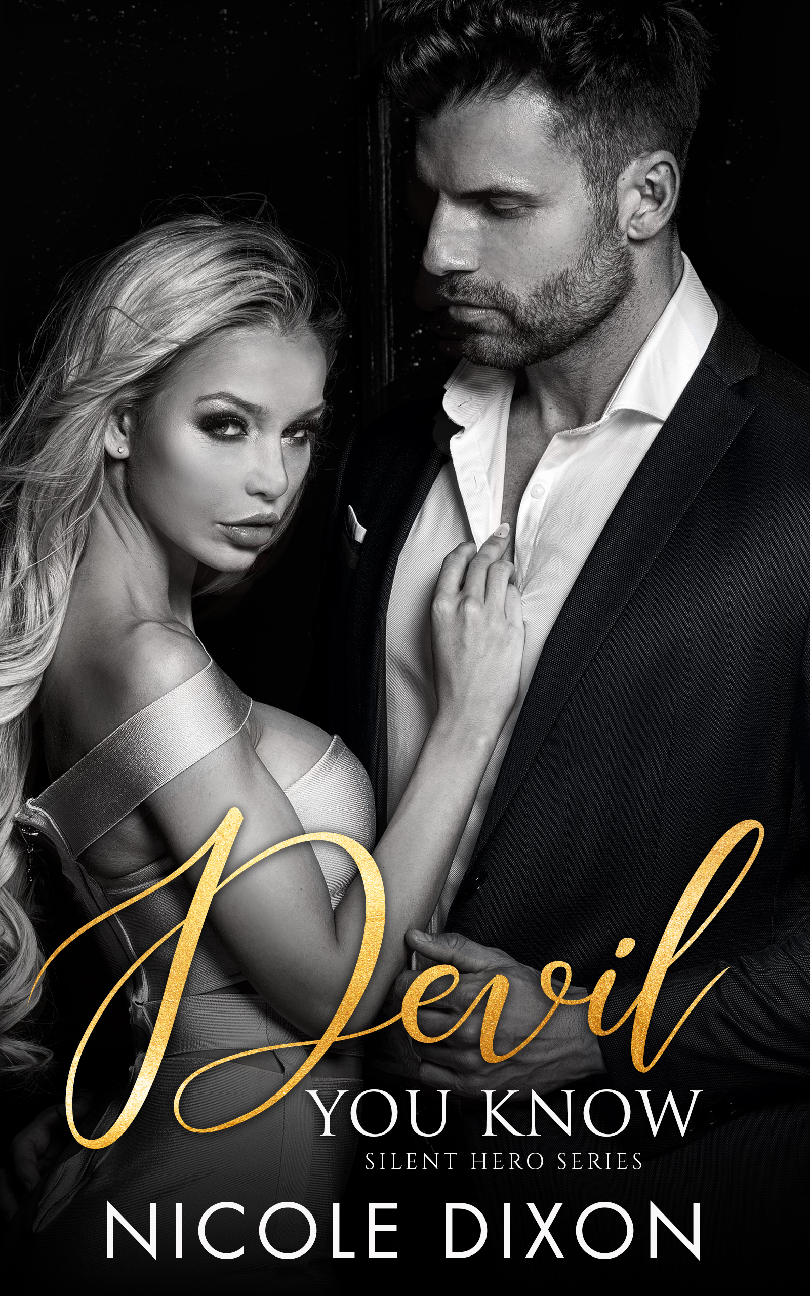 Devil You Know (Silent Hero, #1)