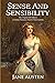 Sense and Sensibility: The Original 1811 Edition (A Classic Romance Novel of Jane Austen)