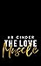 The Love Muscle
