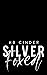 Silver Foxed