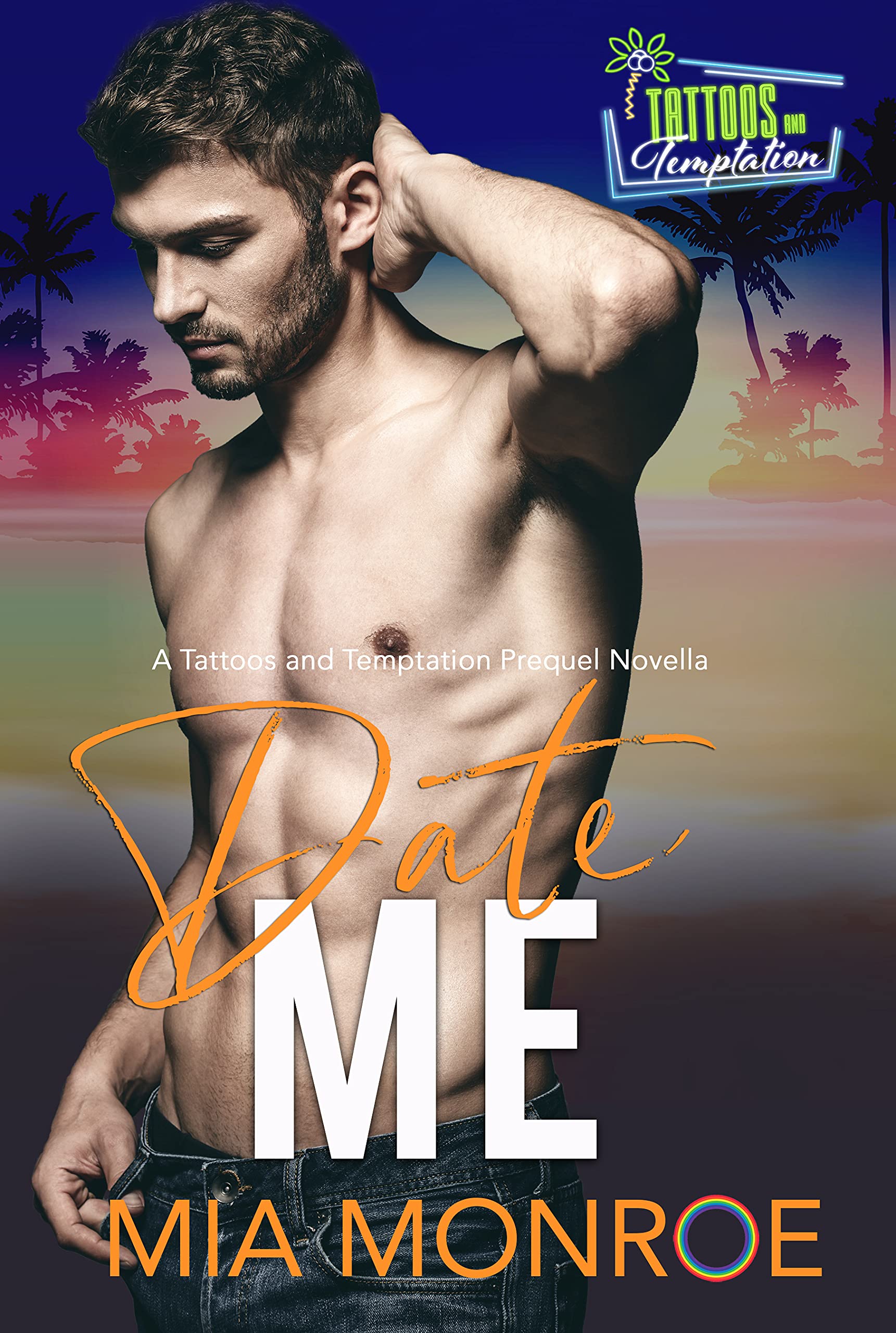 Date Me (Tattoos and Temptation, #0.5)