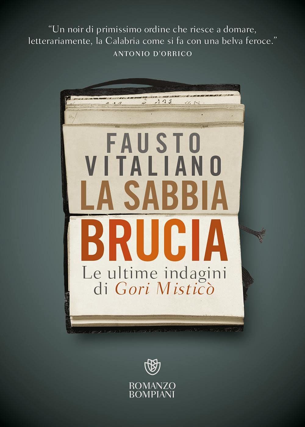 La sabbia brucia. Le ultime indagini di Gori Misticò