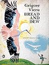 Bread and Dew: Stories by a Moldavian Writer