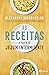 As Receitas O Poder do Jejum Intermitente (PLANETA PORTUGAL) by Alexandra Vasconcelos