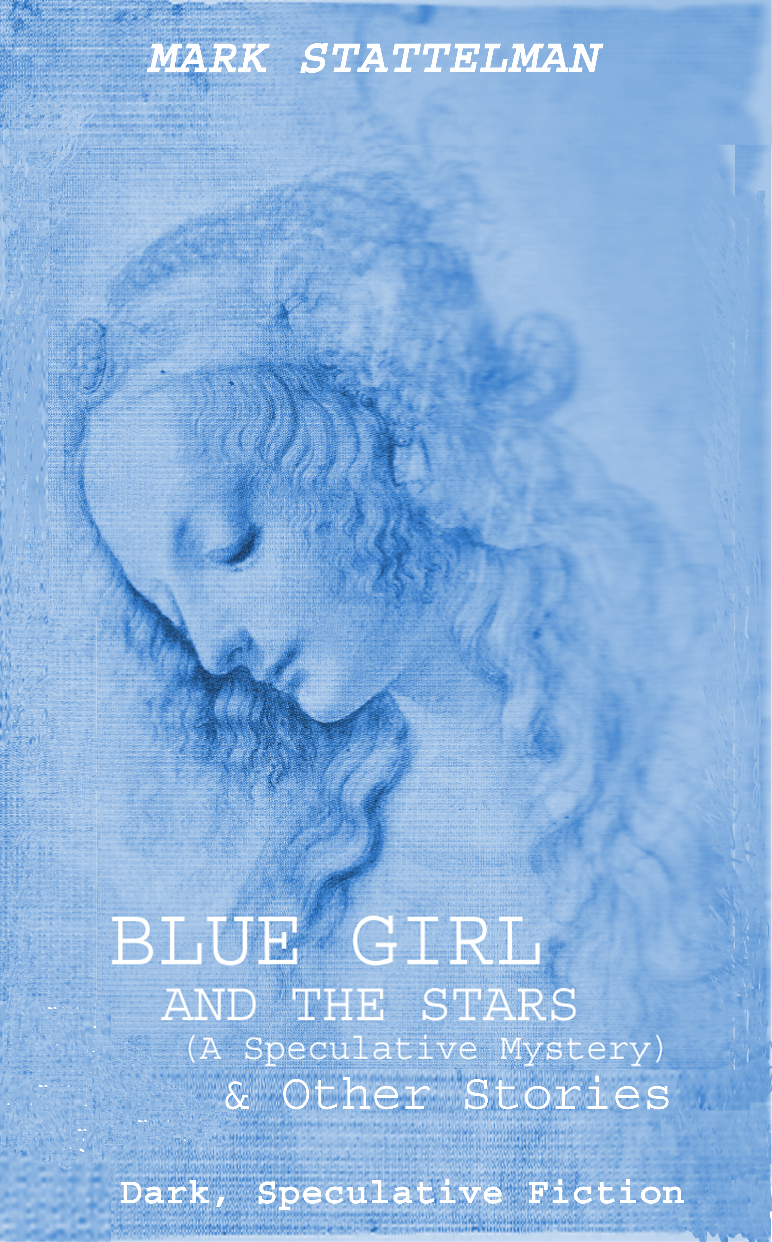 Blue Girl and the Stars and Other Stories