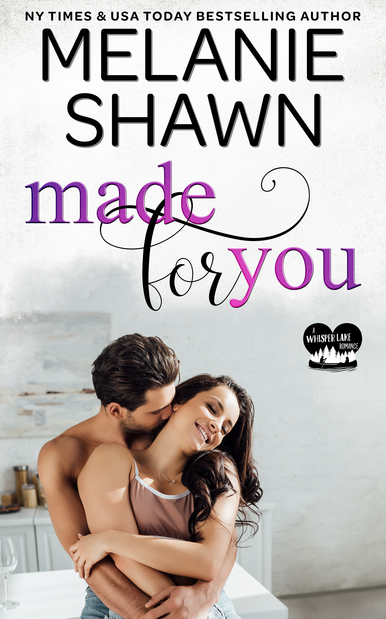 Made for You (Whisper Lake #4)