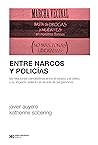 Entre narcos y po...