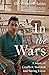 In the Wars: A Story of Conflict, Survival and Saving Lives