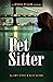 Pet Sitter: A Jenna Stack M...