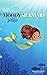 The Moody Mermaid by Jeanine Nared