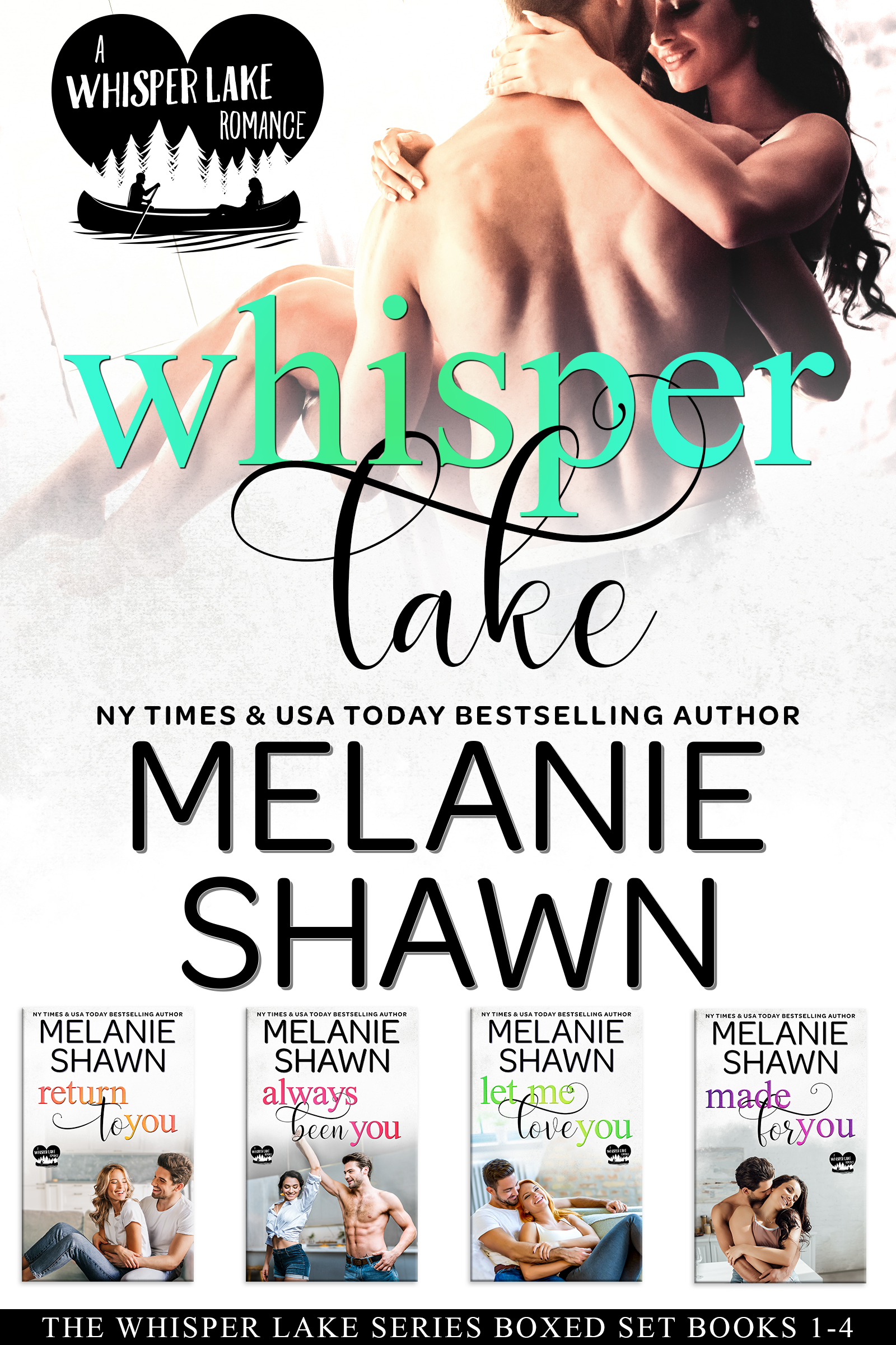 The Whisper Lake Series Boxed Set: Books 1-4 (Whisper Lake, #1-4)