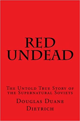 Red Undead: The Untold True Story of the Supernatural Soviets (Paperback)