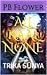 ALL KAAL NONE by P.B. Flower