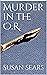 Murder in the O.R. (The Mur...