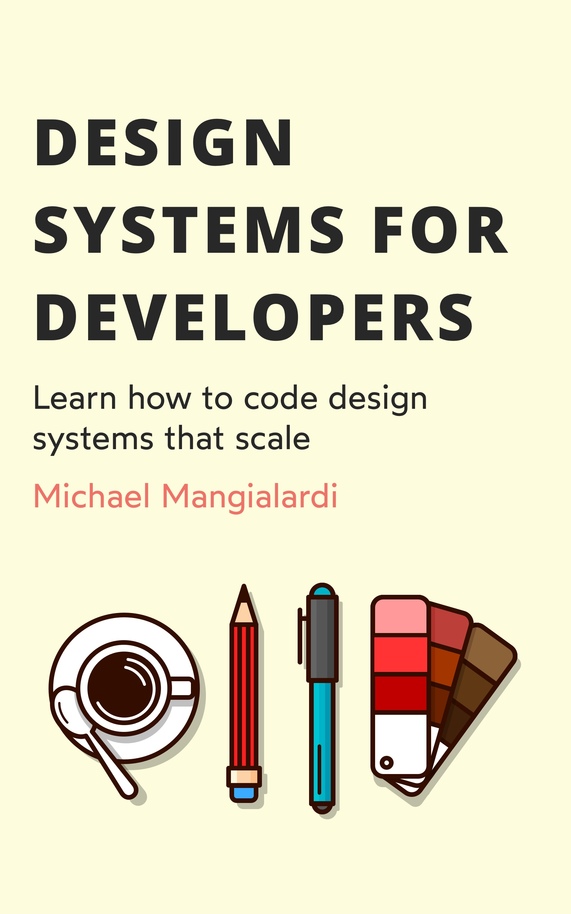 Design Systems for Developers (ebook)