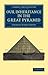 Our Inheritance in the Great Pyramid (Cambridge Library Collection - Spiritualism and Esoteric Knowledge)