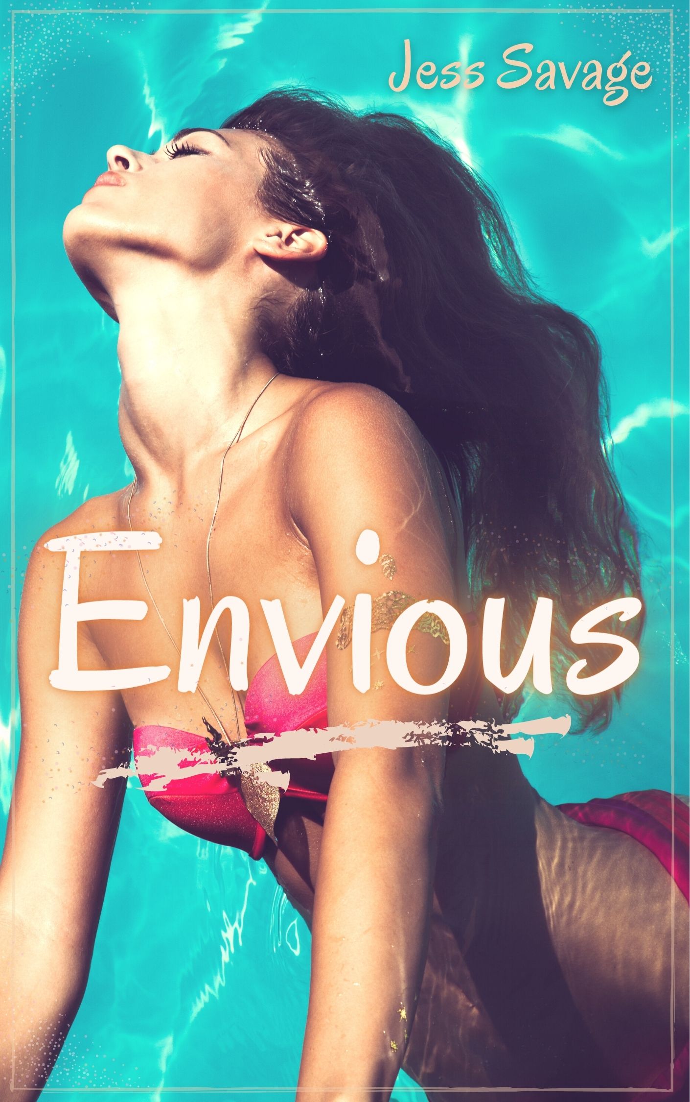 Envious (Kindle Edition)