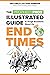 The Prophecy Pros' Illustrated Guide to Tough Questions About the End Times