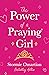 The Power of a Praying Girl