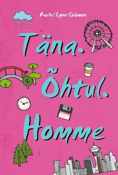 Täna, õhtul, homme