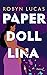 Paper Doll Lina by Robyn Lucas