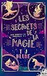 Les secrets de la magie by T.J. Klune