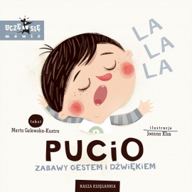 Pucio. Zabawy gestem i dźwiękiem (Board book)