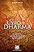 O Livro Do Dharma: A Arte De Fazer Escolhas Iluminadas (Portuguese Edition)